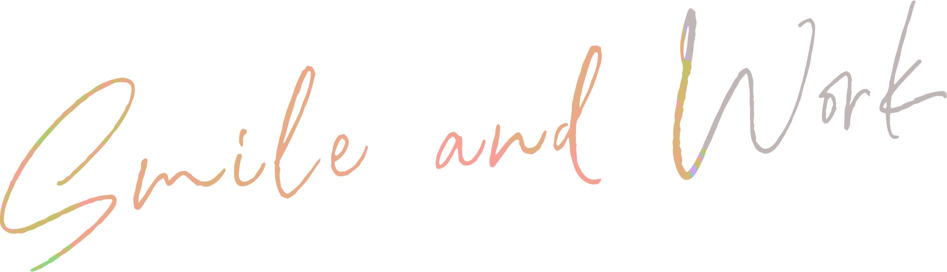 Smile and Work